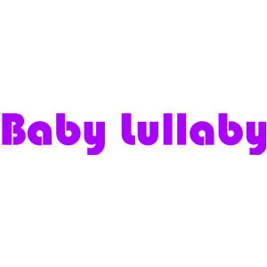 BABY LULLABY