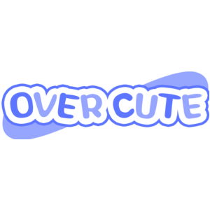 OVER CUTE