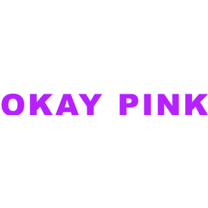 OKAY PINK
