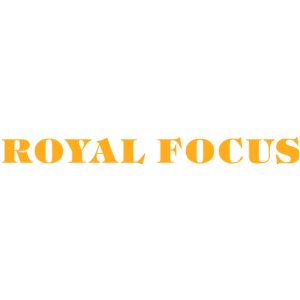 ROYAL FOCUS