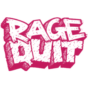 RAGE QUIT