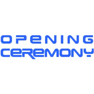 OPENING CEREMONY