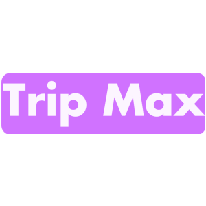 TRIP MAX