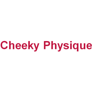CHEEKY PHYSIQUE