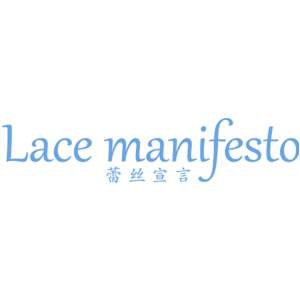 LACE MANIFESTO 蕾丝宣言