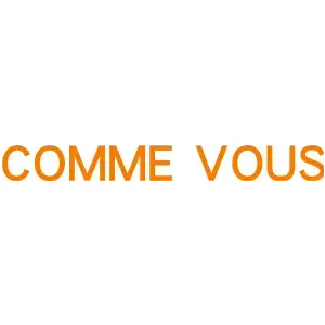 COMME VOUS