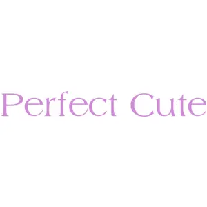 PERFECT CUTE